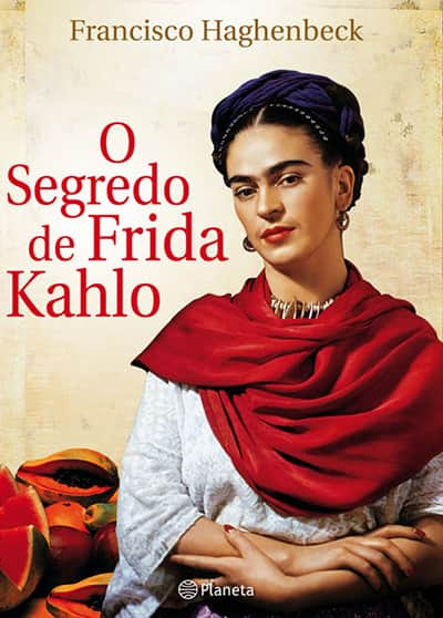 o-segre-de-frida-kahlo-livro